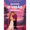 Quando o Verão Terminar… de Tarah Dewitt