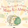 Quanto Mais Longa é a Espera, Maior é o Abraço de Eoin Mclaughlin