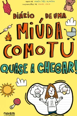 Quase A Chegar! de Maria Inês Almeida