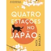 Quatro Estações no Japão de Nick Bradley