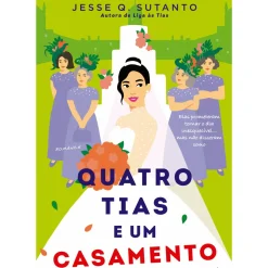 Quatro Tias e um Casamento de Jesse Q. Sutanto