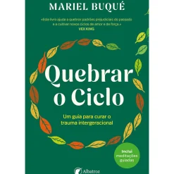 Quebrar o Ciclo de Mariel Buqué