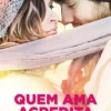 Quem Ama Acredita de Nicholas Sparks