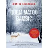 Quem Matou Bambi? de Monika Fagerholm