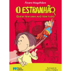 Quem Tem uma Avó Tem Tudo de Álvaro Magalhães