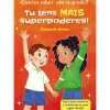 Queres Saber um Segredo? Tu Tens Mais Superpoderes! (Livro 2) de Elizabete Neves