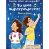 Queres Saber um Segredo? Tu Tens Superpoderes! de Elizabete Neves
