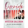 Querido Inimigo de Kristen Callihan