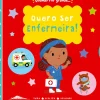 Quero Ser Enfermeira!