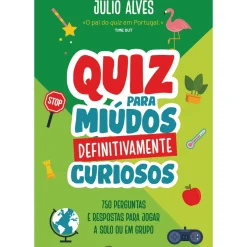 Quiz para Miúdos Definitivamente Curiosos de Júlio Alves