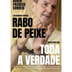 Rabo de Peixe de Rúben Pacheco Correia - Toda a Verdade