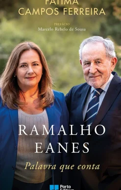 Ramalho Eanes - Palavra que conta de Fátima Campos Ferreira