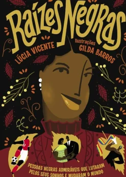 Raízes Negras de Lúcia Vicente