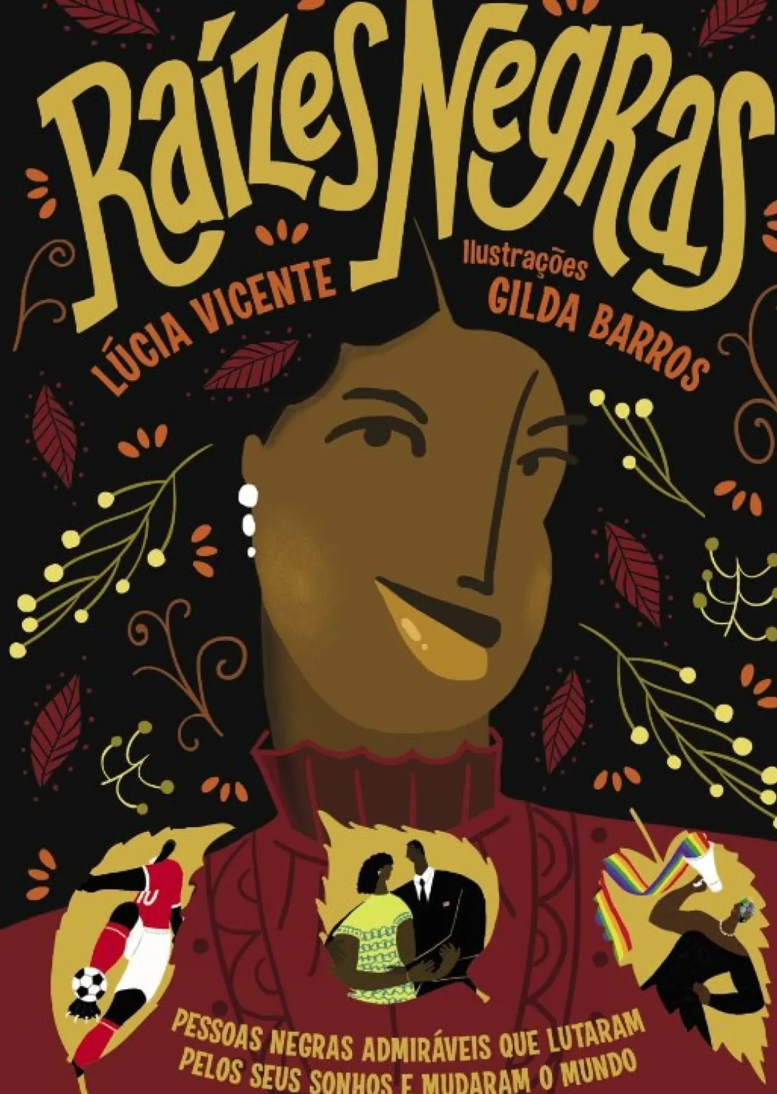 Raízes Negras de Lúcia Vicente