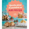 Receitas Fáceis de Pastelaria na Air Fryer de Lucy Parissi