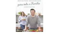 Receitas Saudáveis para Toda a Família de Jamie Oliver