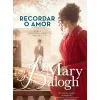 Recordar o Amor de Mary Balogh