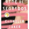Rede de Segredos de Chandler Baker