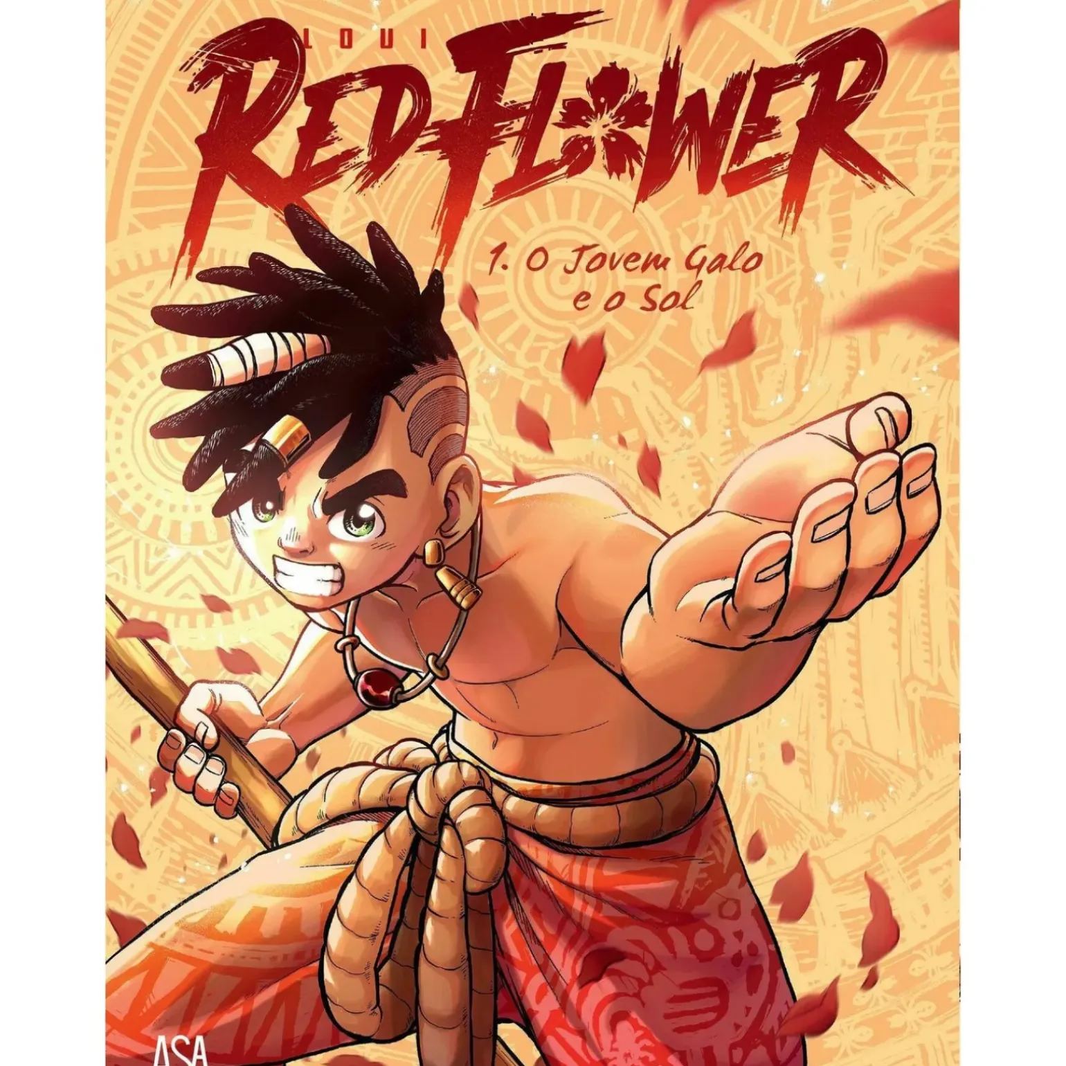 Red Flower Nº 1 - o Jovem Galo e o Sol de Loui