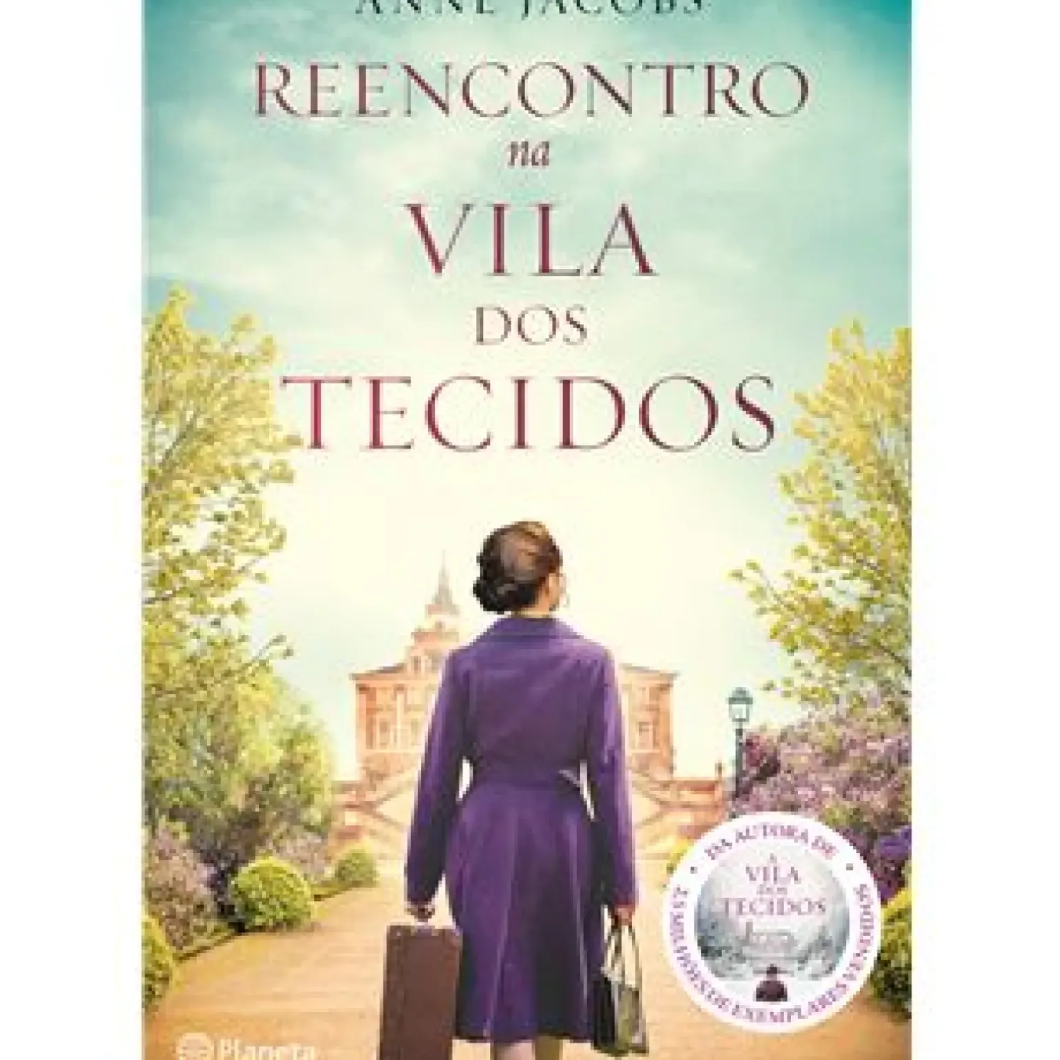 Reencontro na Vila dos Tecidos de Anne Jacobs