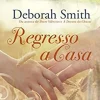 Regresso a Casa de Deborah Smith
