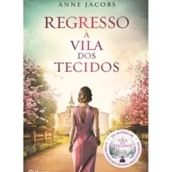 Regresso à Vila dos Tecidos de Anne Jacobs