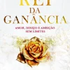 Rei da Ganância de Ana Huang