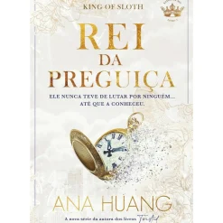 Rei da Preguiça de Ana Huang