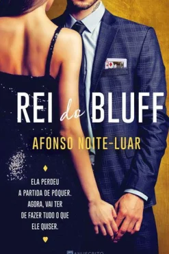 Rei do Bluff de Afonso Noite-Luar