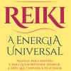 Reiki - A Energia Universal de João Magalhães - (2.ª Edição)