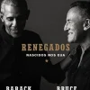 Renegados de Barack Obama e Bruce Springsteen - Nascidos nos EUA