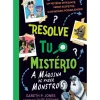 Resolve Tu o Mistério - A Máquina de Fazer Monstros de Gareth P. Jones