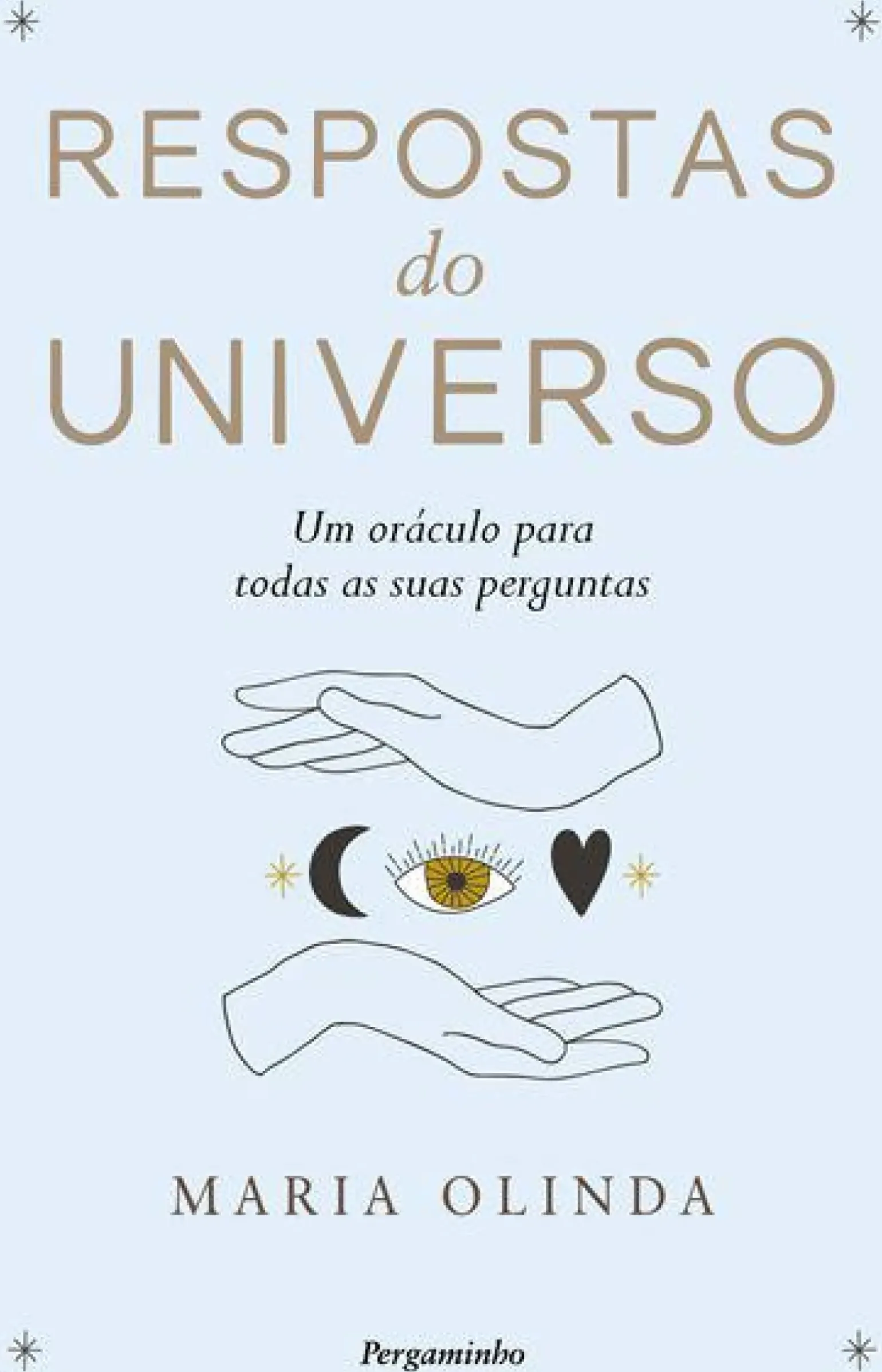 Respostas do Universo de Maria Olinda Evangelista e Maria Olinda Um Oráculo para Todas as Suas Perguntas
