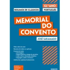 Resumos de Clássicos - Memorial do Convento - 12º Ano de Maria de Fátima Santos e Conceição Coelho