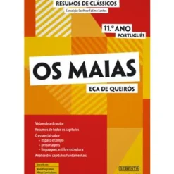 Resumos de Clássicos - os Maias (11.º Ano Português) de Maria de Fátima Santos e Conceição Coelho