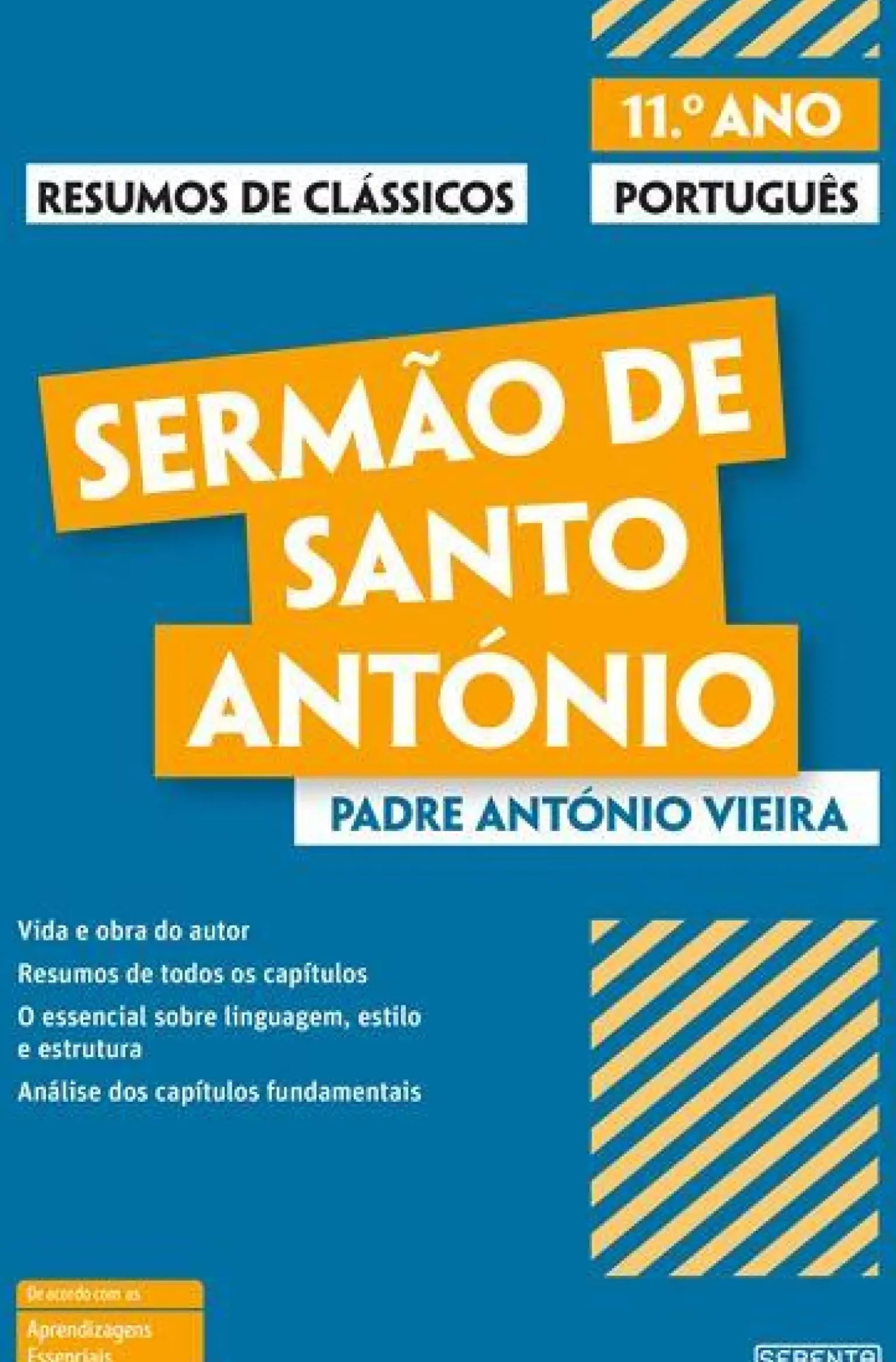 Resumos de Clássicos - Sermão de Santo António - 11º Ano de Conceição Coelho e Maria de Fátima Santos