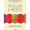 Revelar a Mente de Pedro Castro Rodrigues