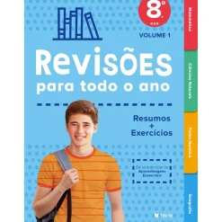 Revisões para Todo o Ano 8.º Ano Vol. I