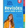 Revisões para Todo o Ano 8.º Ano Vol. Ii