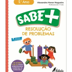 Sabe Mais: Resolução de Problemas - 2.º Ano de Alexandra Haran Nogueira