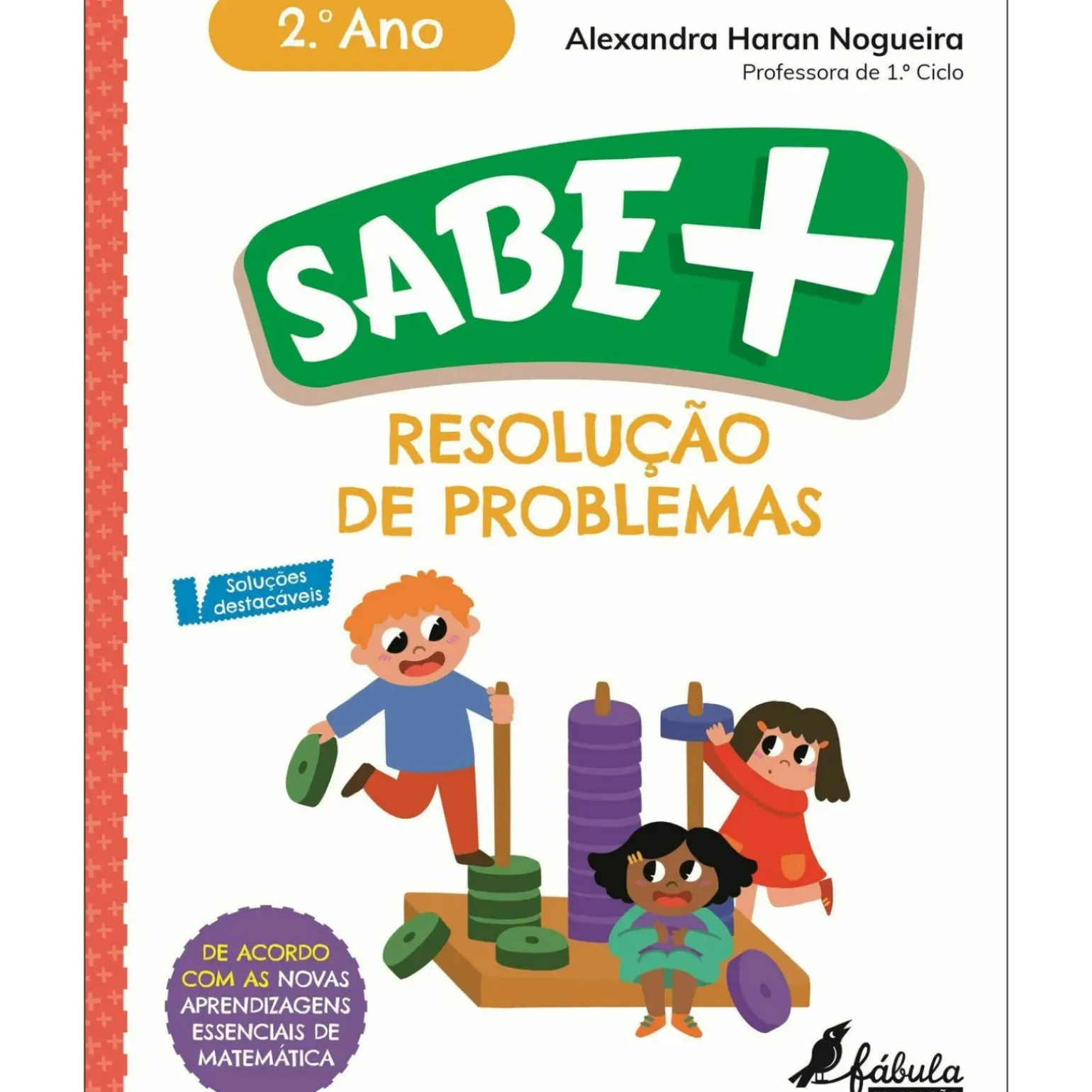 Sabe Mais: Resolução de Problemas - 2.º Ano de Alexandra Haran Nogueira