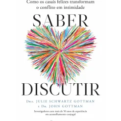 Saber Discutir de John Gottman