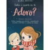 Sabes o Quanto Eu Te Adoro? de Alma Gross