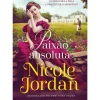 Saga Paraíso - Livro 5: Paixão Absoluta de Nicole Jordan