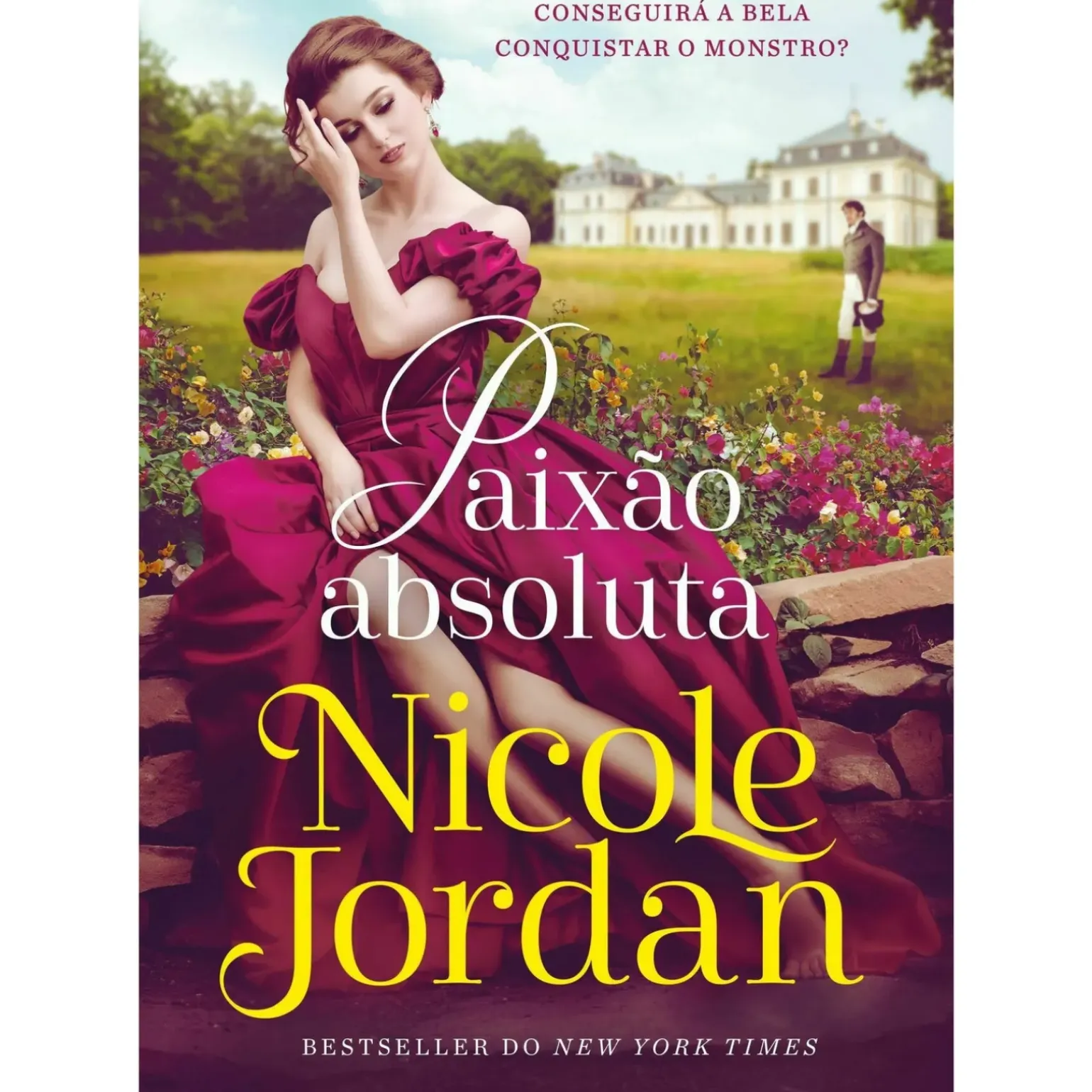 Saga Paraíso - Livro 5: Paixão Absoluta de Nicole Jordan
