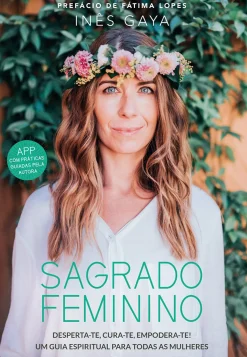 Sagrado Feminino de Inês Gaya