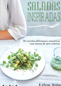 Saladas Inspiradas de Kathryn Bruton