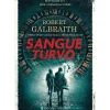 Sangue Turvo de Robert Galbraith