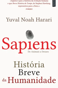 Sapiens - História Breve da Humanidade de Yuval Noah Harari - De Animais a Deuses - Livro de Bolso