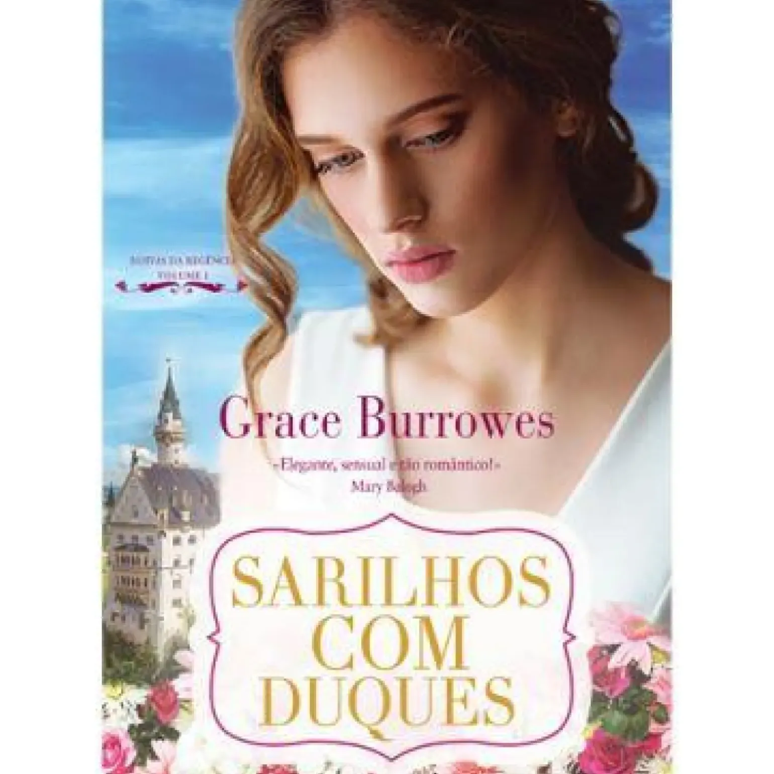 Sarilhos com Duques de Grace Burrowes - Noivas da Regência - Volume I